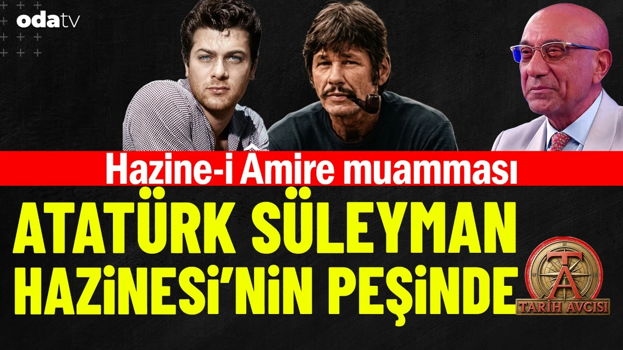 Hazine-i mire muamması: Atatürk Süleyman Hazinesi'nin peşinde