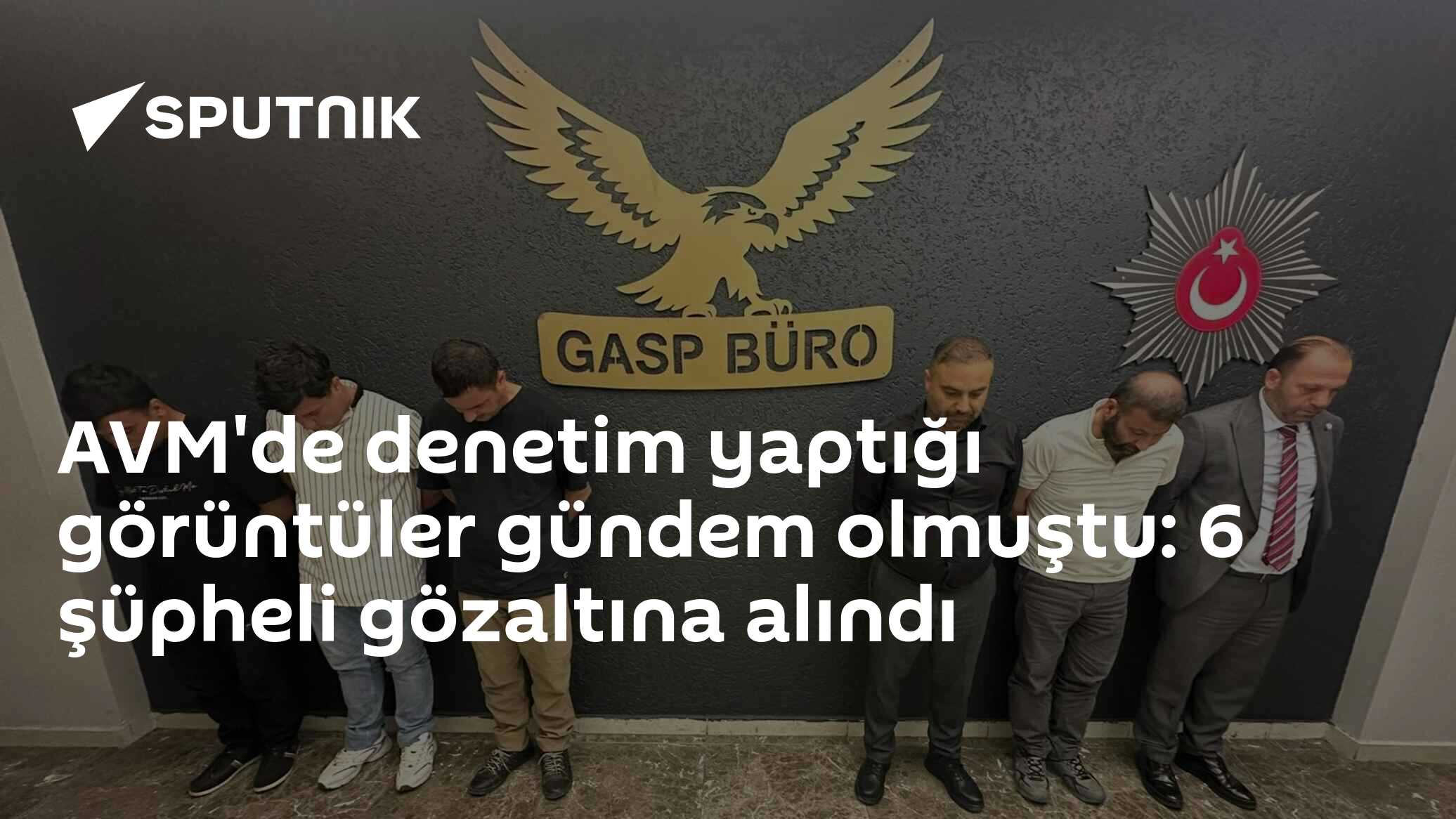 AVM'de denetim yaptığı görüntüler gündem olmuştu: 6 şüpheli gözaltına alındı