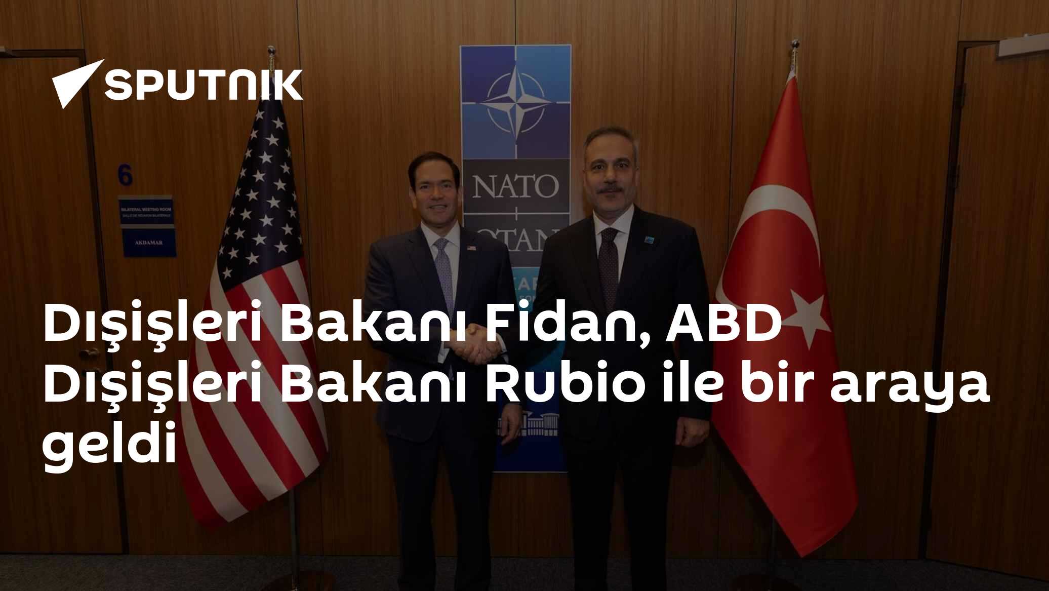 Dışişleri Bakanı Fidan, ABD Dışişleri Bakanı Rubio ile bir araya geldi