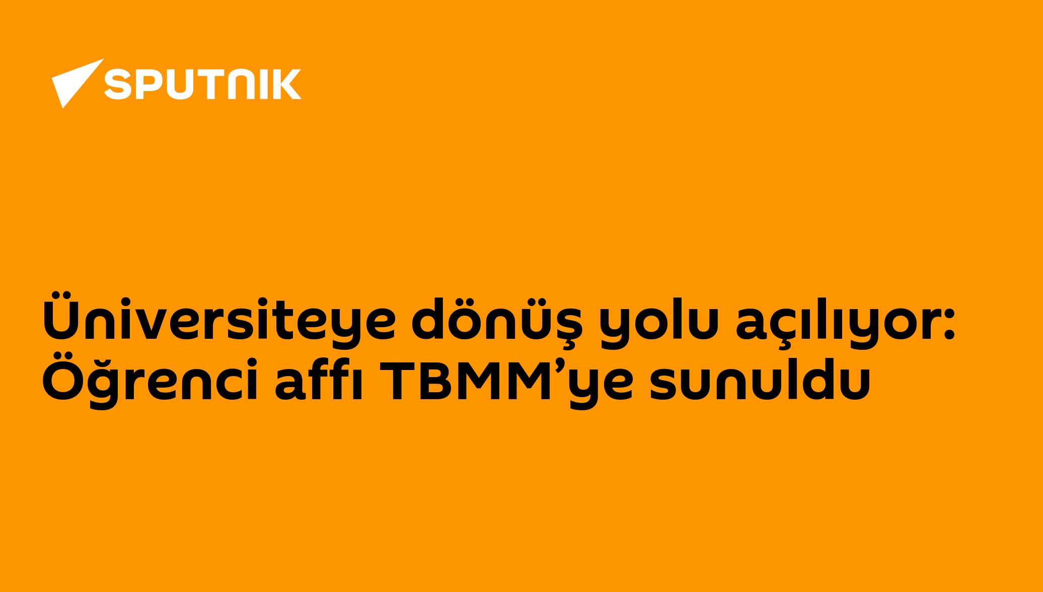 Üniversiteye dönüş yolu açılıyor: Öğrenci affı TBMM’ye sunuldu