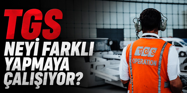 KÖŞE | TGS Neyi Farklı Yapmaya Çalışıyor?