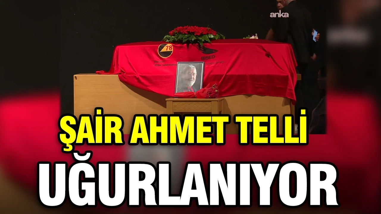 Şair Ahmet Telli uğurlanıyor