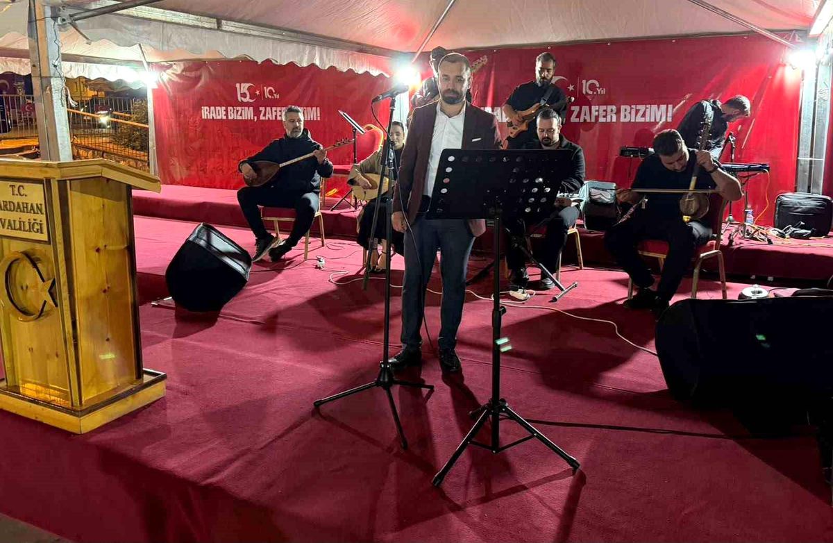 Ardahan'da 15 Temmuz Demokrasi ve Milli Birlik Günü'nde kahramanlık türküleri yankılandı
