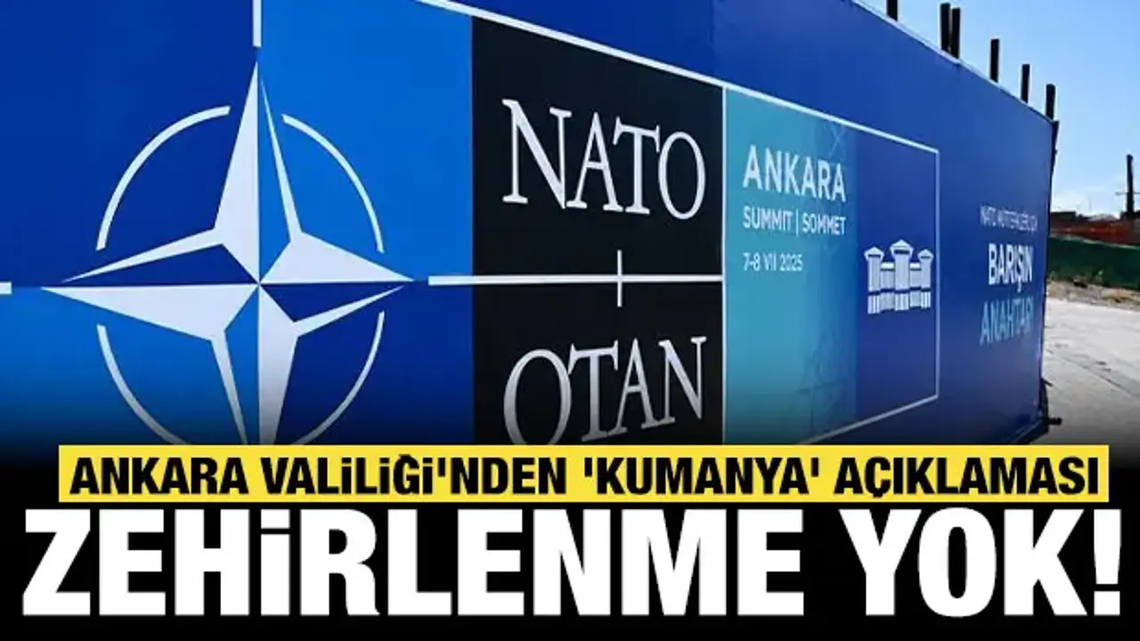 Ankara Valiliği'nden yalanlama geldi: NATO Zirvesi'nde görevli personel hakkında açıklama