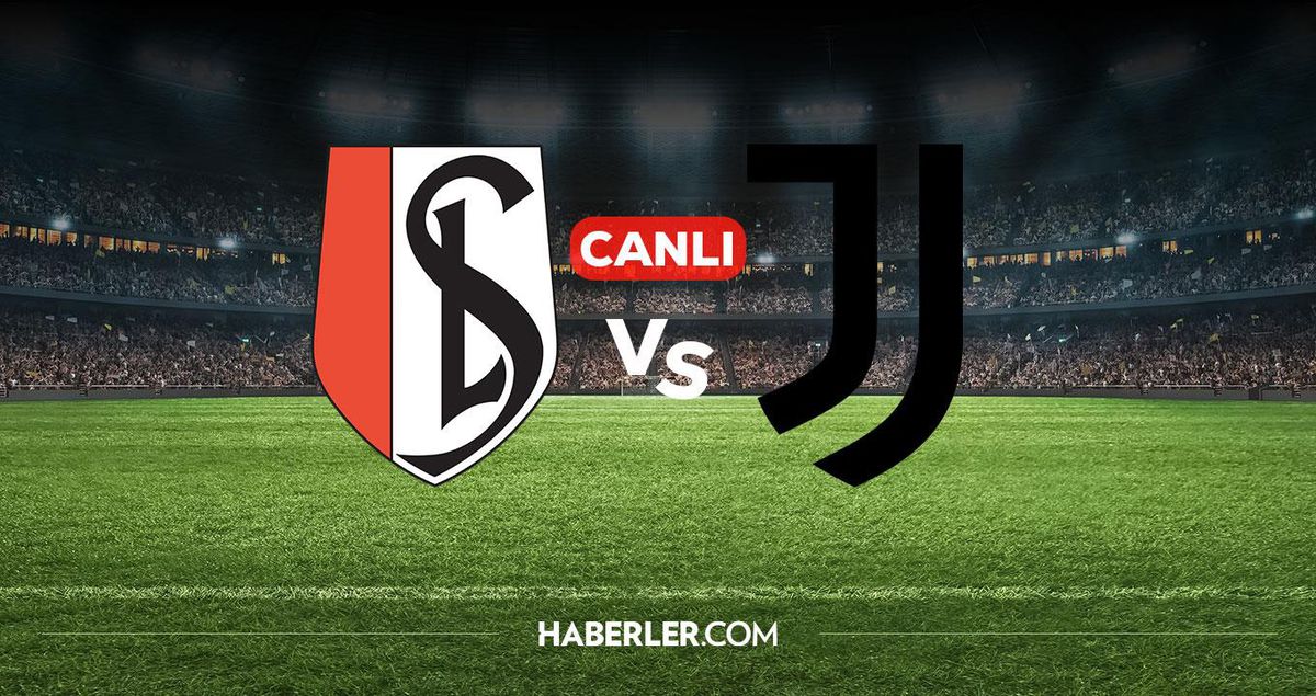 Standard Liege Juventus CANLI nereden izlenir? Standard Liege Juventus maçı hangi kanalda, nereden izlenir?