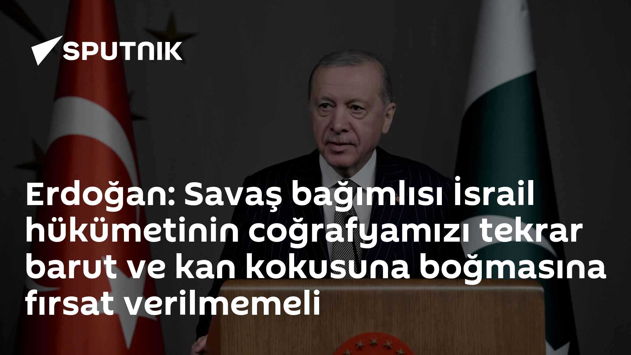 Erdoğan: Savaş bağımlısı İsrail hükümetinin coğrafyamızı tekrar barut ve kan kokusuna boğmasına fırsat verilmemeli