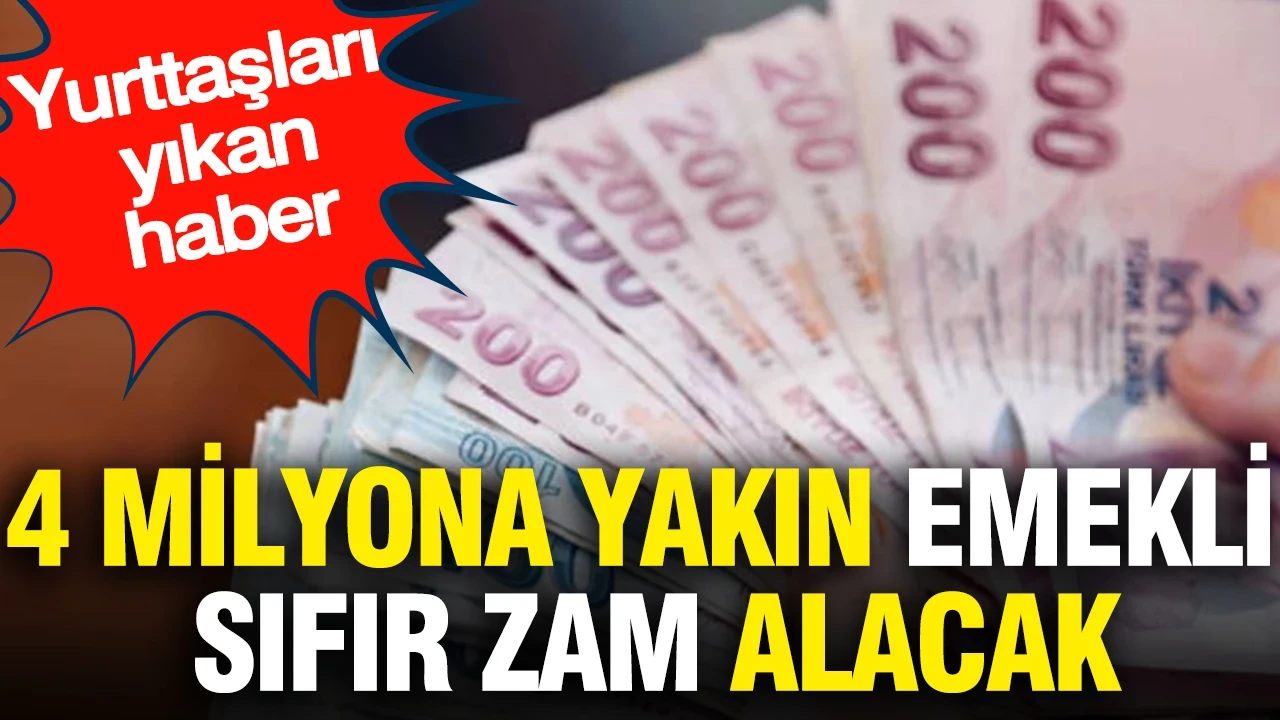 4 milyona yakın emekli sıfır zam alacak: Yurttaşları yıkan haber