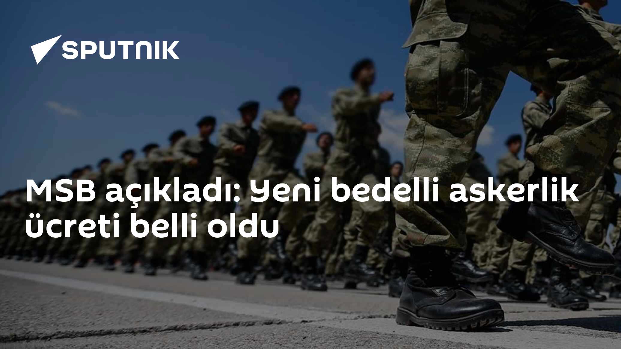 MSB açıkladı: Yeni bedelli askerlik ücreti belli oldu