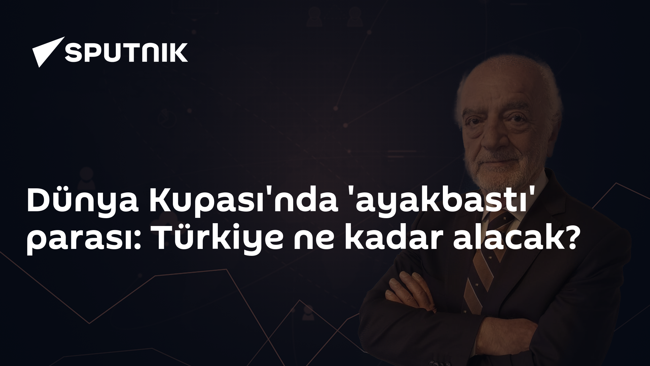 Dünya Kupası'nda 'ayakbastı' parası: Türkiye ne kadar alacak?