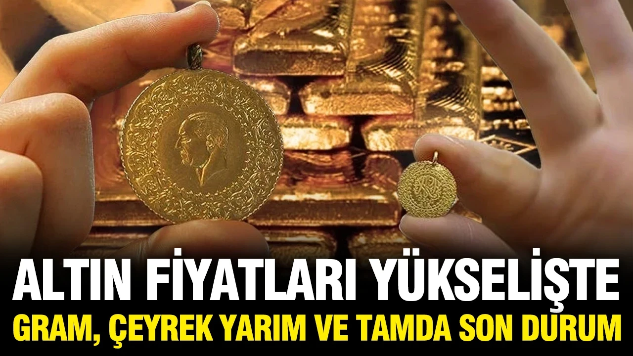 Gram, çeyrek, yarım ve tam altın bugün ne kadar? Bilezik fiyatlarında son durum (3 Temmuz Cuma)