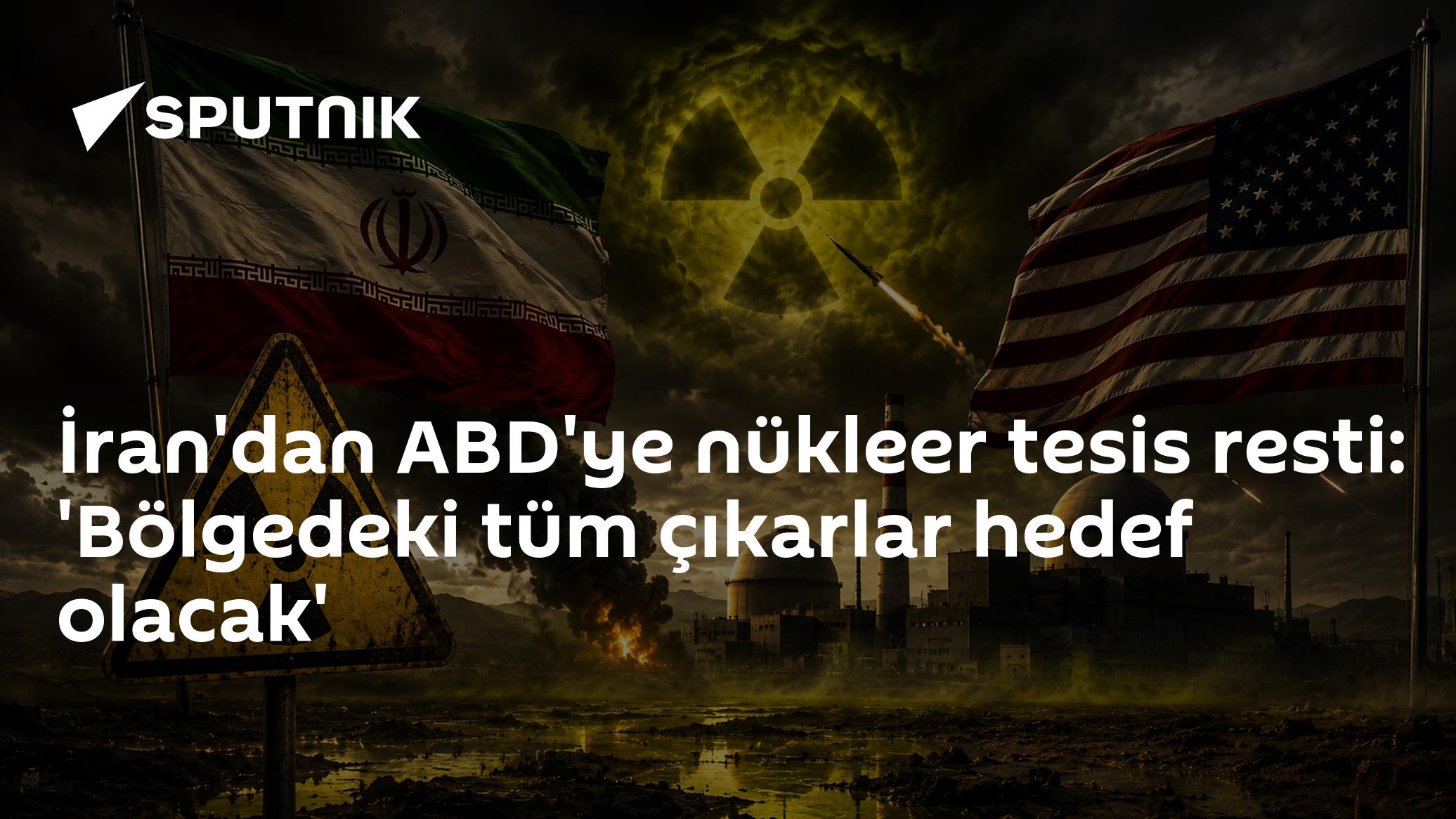 İran'dan ABD'ye nükleer tesis resti: 'Bölgedeki tüm çıkarlar hedef olacak'