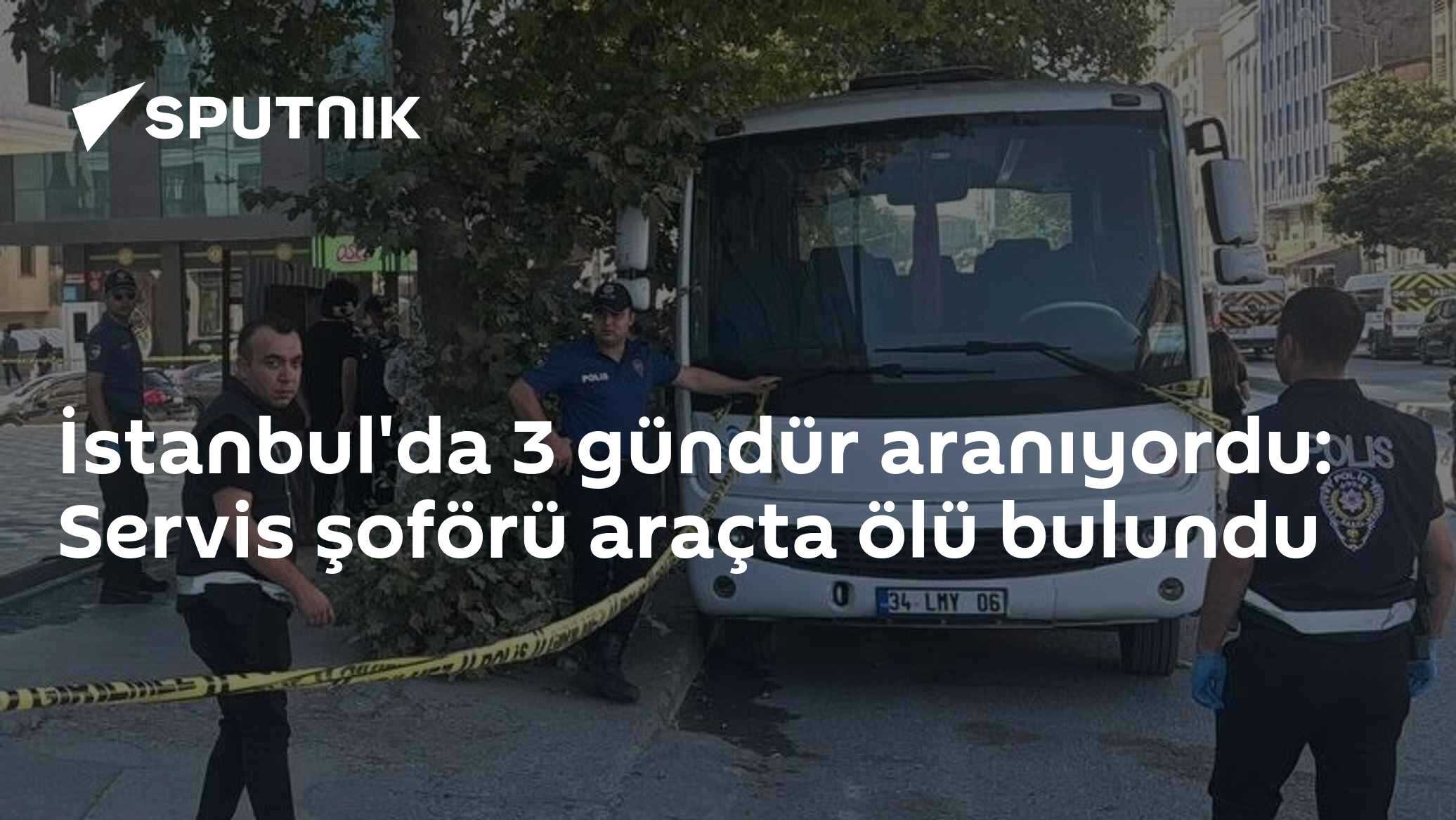 İstanbul'da 3 gündür aranıyordu: Servis şoförü araçta ölü bulundu