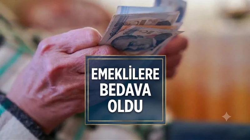 Emeklilere 2026 yılında da bedava oldu: SGK'dan milyonlarca emekliye müjde geldi