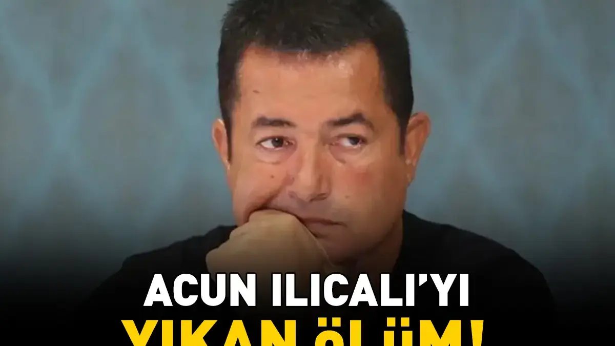 SON DAKİKA | Acun Ilıcalı'nın acı günü! 'Hayatımda gördüğüm en pozitif insanı kaybettik'