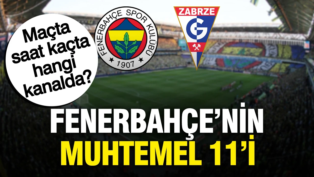 Fenerbahçe'nin Gornik Zabrze maçı muhtemel 11'i