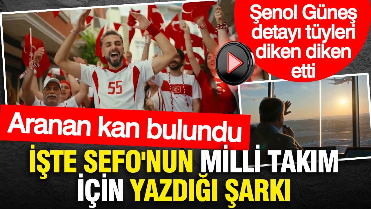 Aranan kan bulundu; İşte Sefo'nun Milli Takım için yazdığı şarkı... Şenol Güneş detayı tüyleri diken diken etti