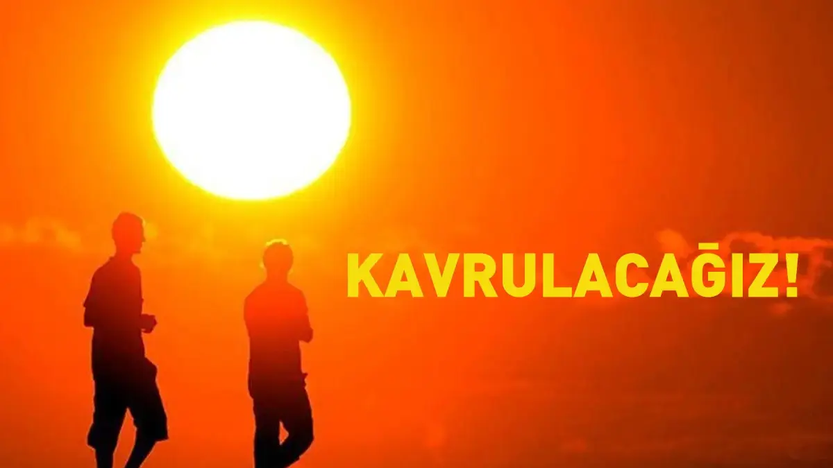 DİKKAT! Sıcaklık Alarmı... Türkiye kavrulacak! Termometreler 40'ı görecek