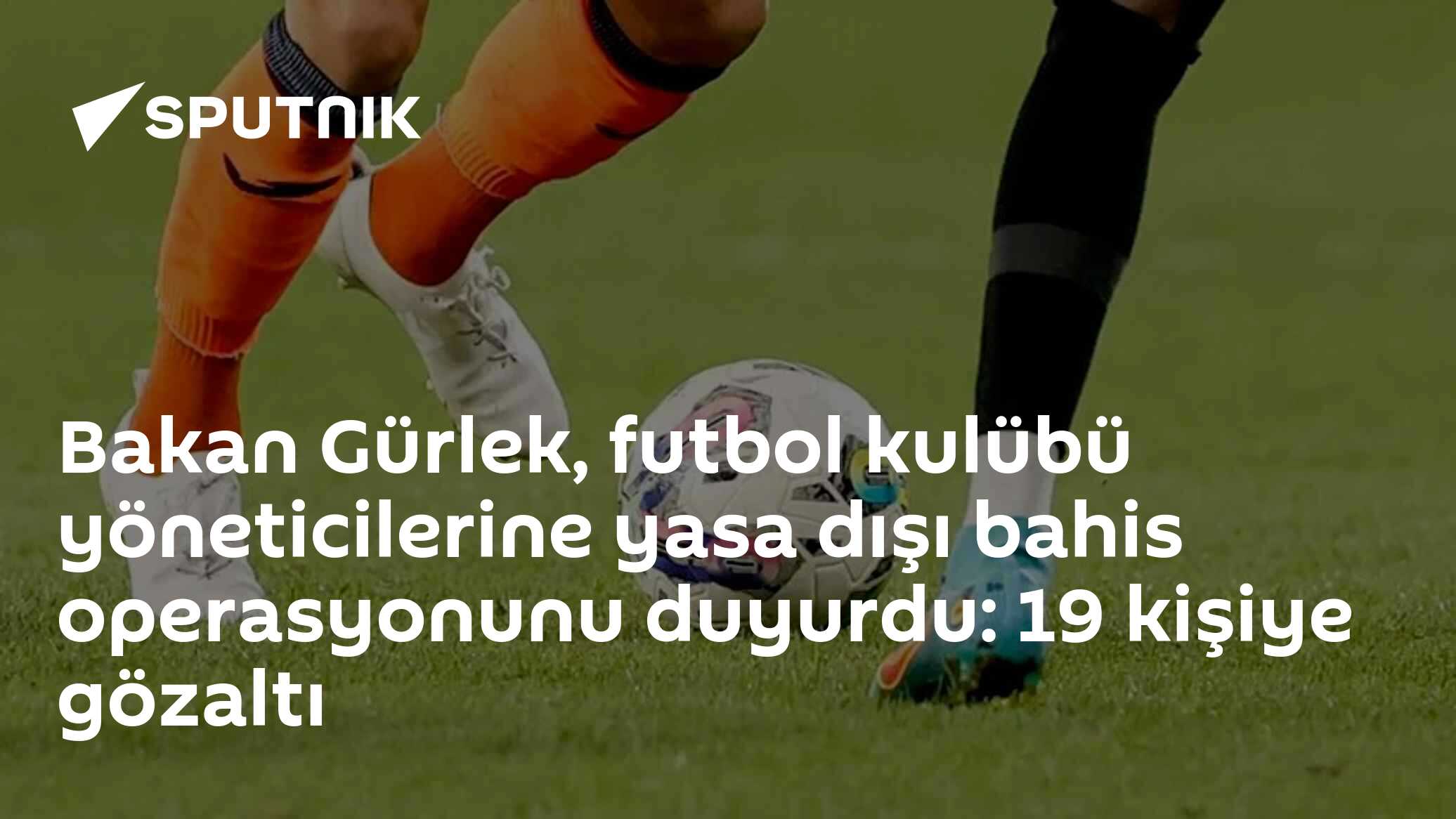Bakan Gürlek, futbol kulübü yöneticilerine yasa dışı bahis operasyonunu duyurdu: 19 kişiye gözaltı