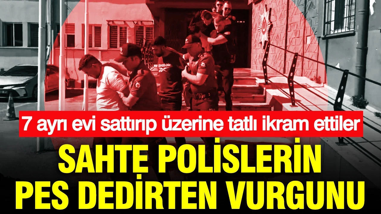 7 ayrı evi sattırıp üzerine bir de tatlı ikram ettiler: 2,5 ay boyunca adım adım soydular