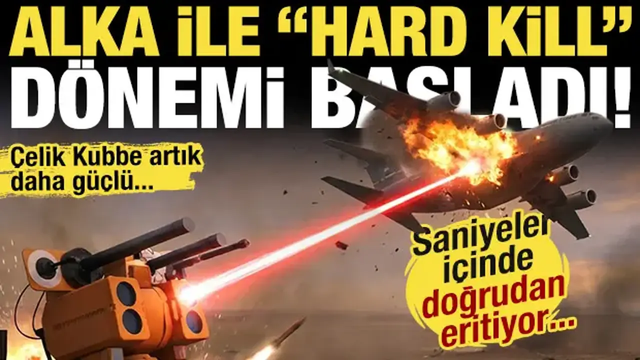 Saniyeler içinde doğrudan eritiyor! Çelik Kubbe'de ALKA ile 'hard kill' dönemi başladı!
