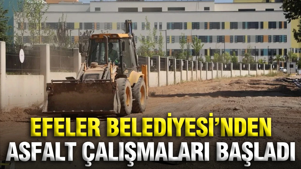Efeler Belediyesi'nden asfalt çalışmaları başladı