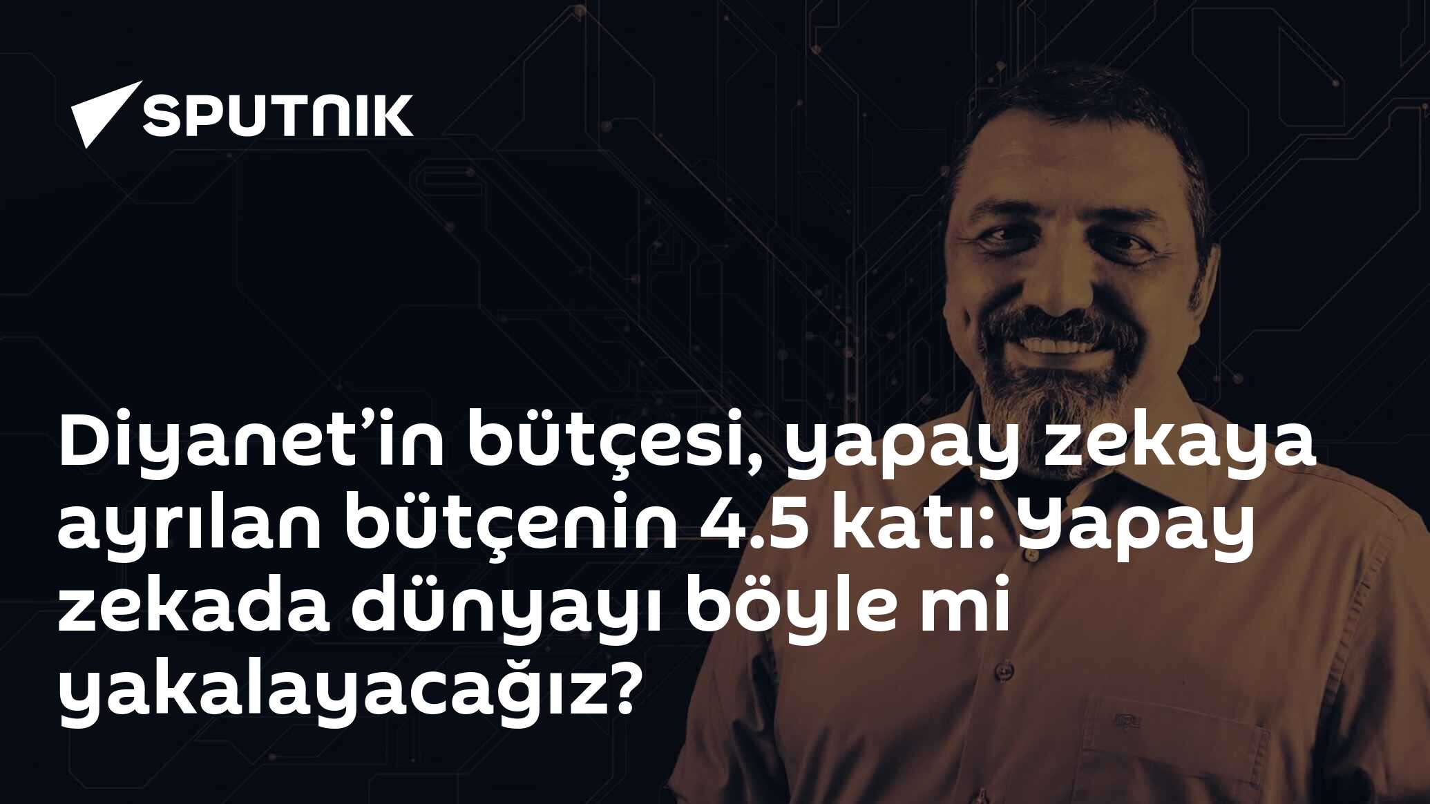 Diyanet’in bütçesi, yapay zekaya ayrılan bütçenin 4.5 katı: Yapay zekada dünyayı böyle mi yakalayacağız?