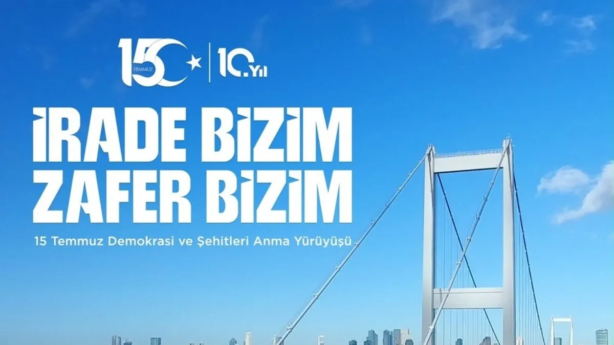 15 Temmuz Köprüsü'nde dev buluşma: 10. yıl anma yürüyüşü programı netleşti
