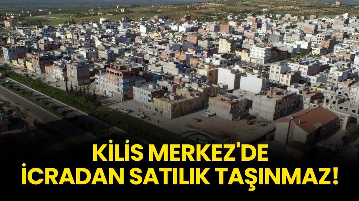 Kilis Merkez'de icradan satılık taşınmaz!