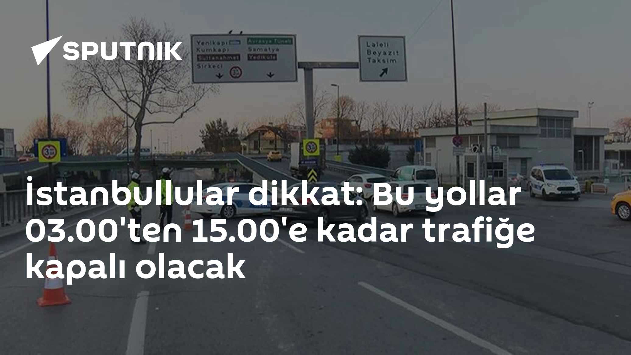 İstanbullular dikkat: Bu yollar 03.00'ten 15.00'e kadar trafiğe kapalı olacak