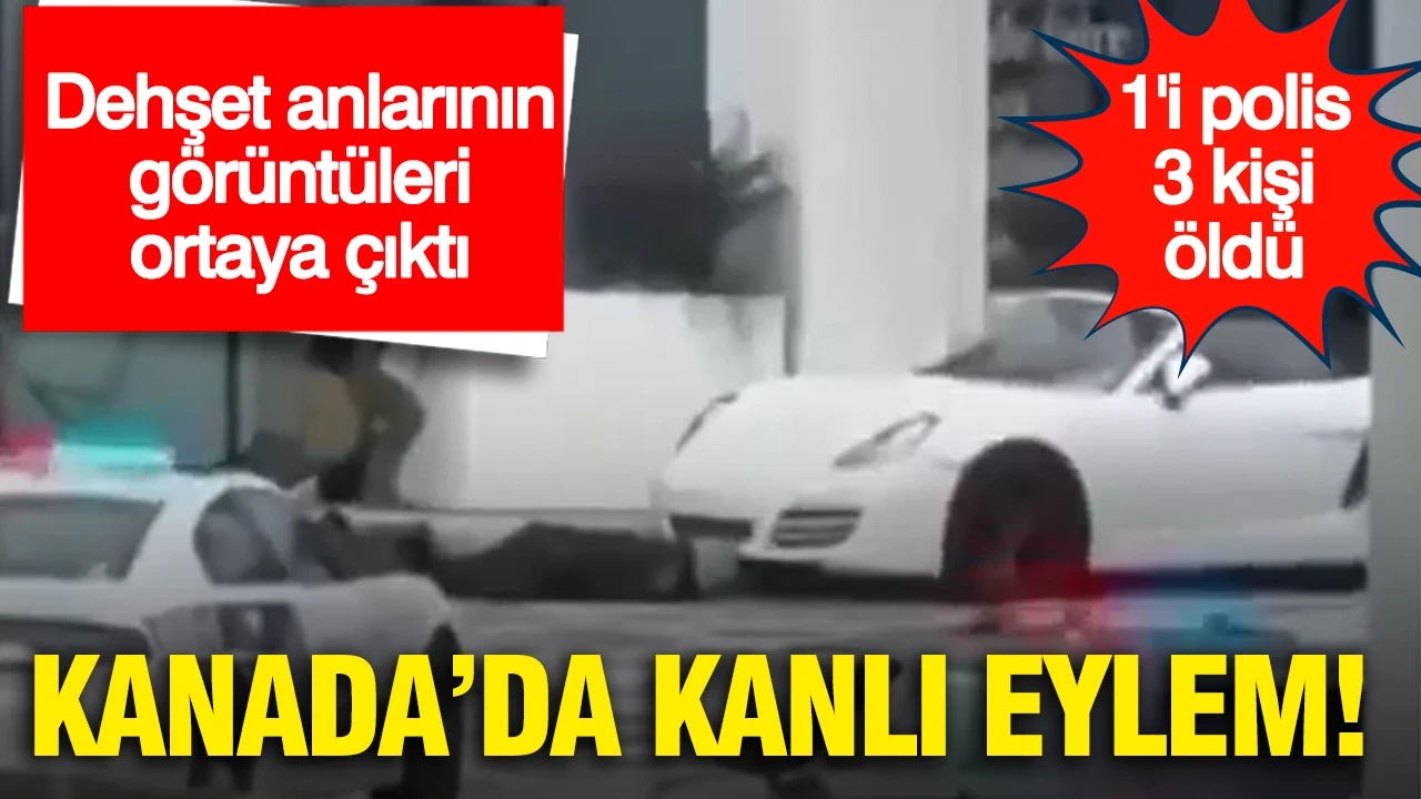 Kanada'da kanlı eylem: Polis dahil 3 kişi hayatını kaybetti... Dehşet anları kamerada