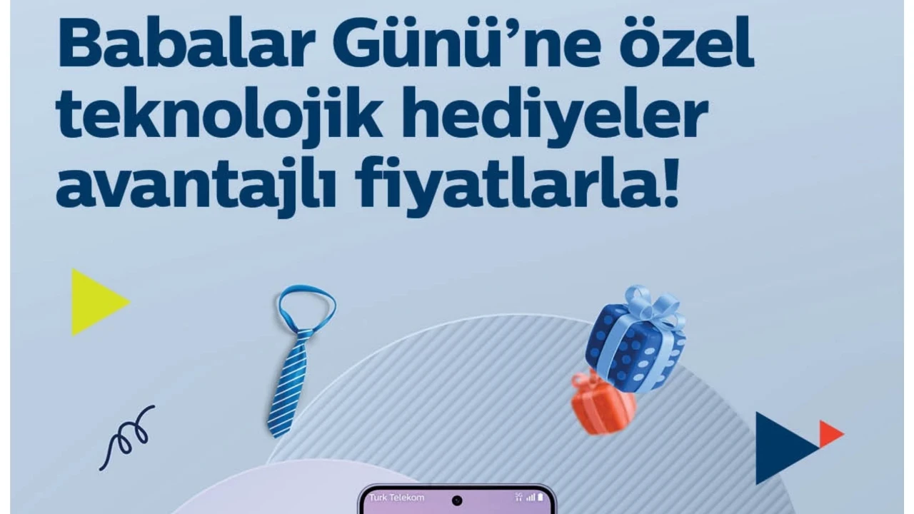 Türk Telekom'dan Babalar Günü'ne özel kampanya