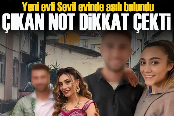 26 yaşındaki yeni evli kadın evinde asılı halde bulundu! ...