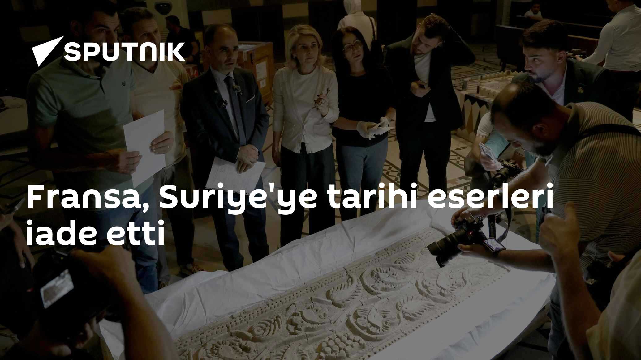 Fransa, Suriye'ye tarihi eserleri iade etti