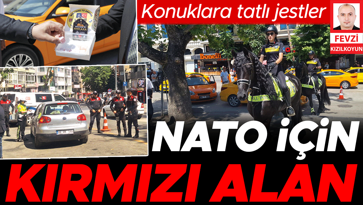 Başkent NATO’ya hazırlanıyor… Konuklara tatlı jestler