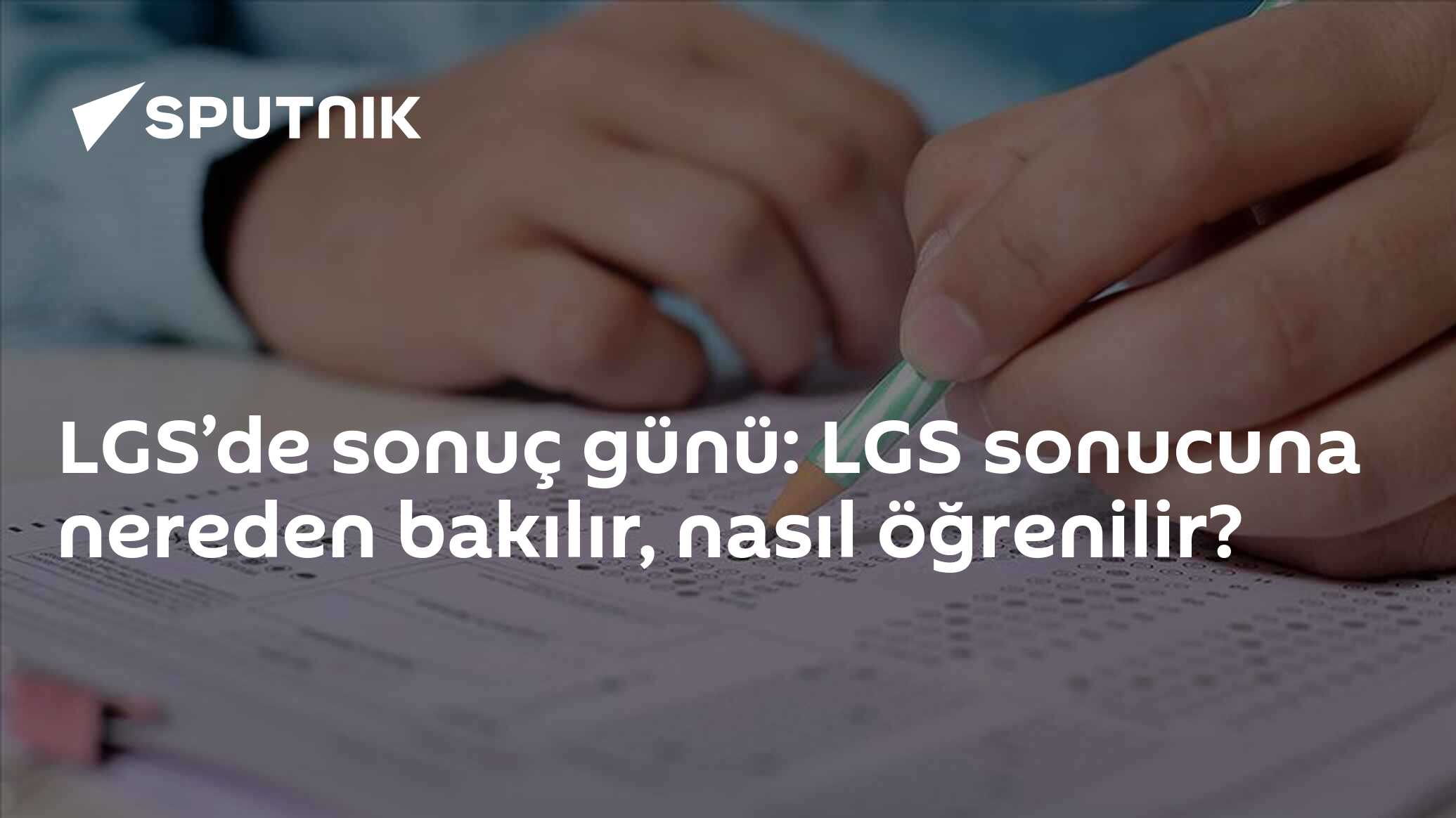 LGS’de sonuç günü: Sonuçlar ne zaman açıklanacak?