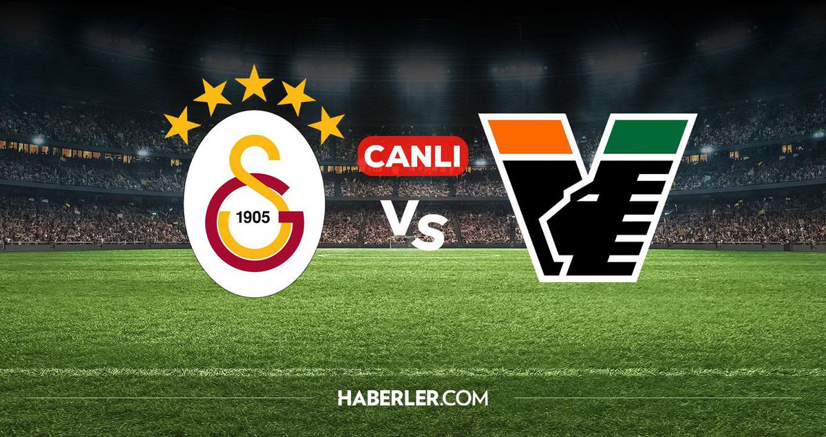 Galatasaray Venezia CANLI izle! Galatasaray Venezia maçı hangi kanalda, nereden izlenir?