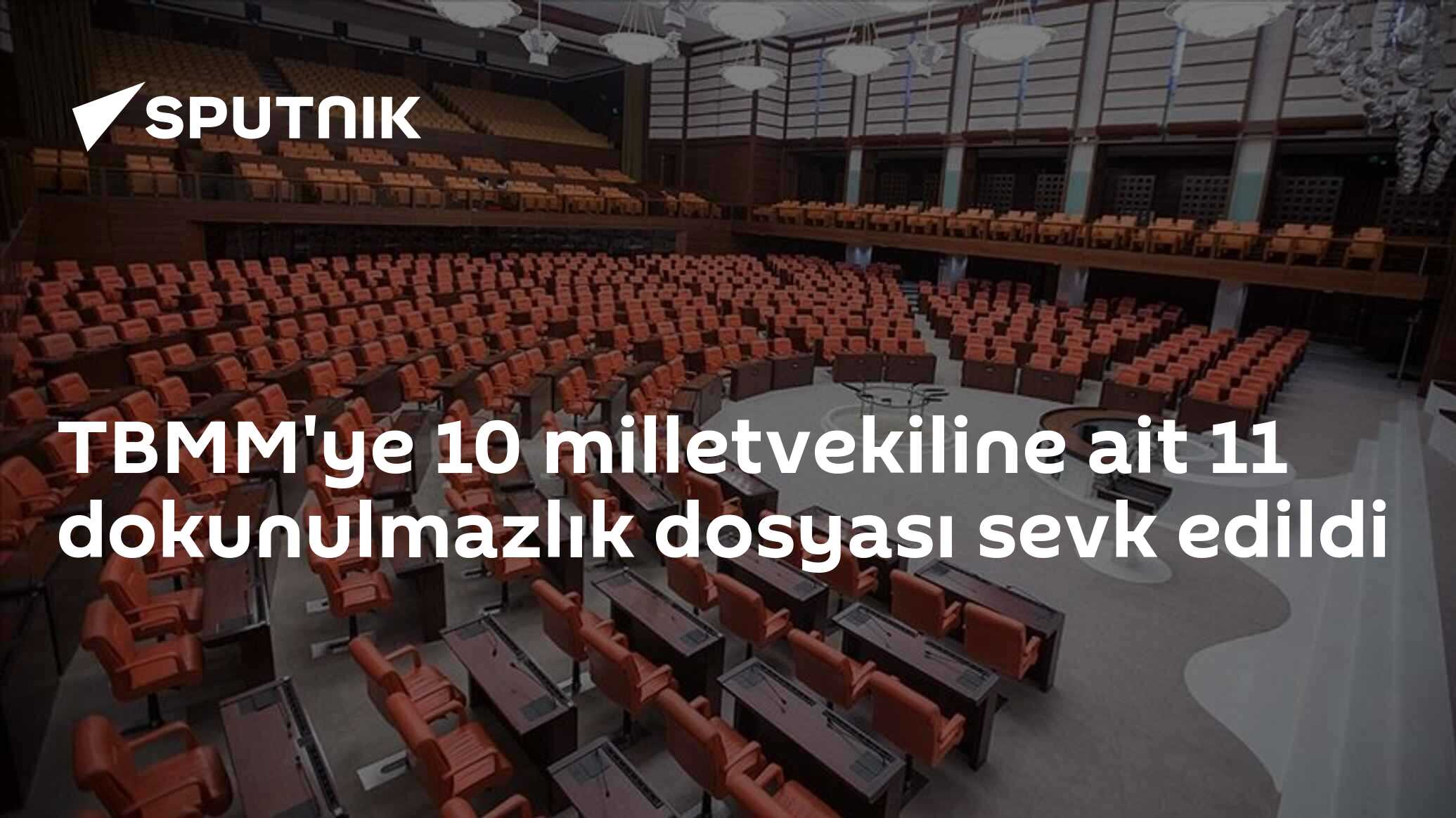 TBMM'ye 10 milletvekiline ait 11 dokunulmazlık dosyası sevk edildi
