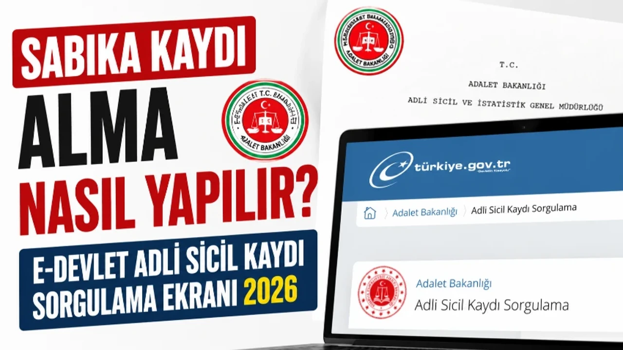 Sabıka kaydı alma nasıl yapılır? e-Devlet adli sicil kaydı sorgulama ekranı 2026