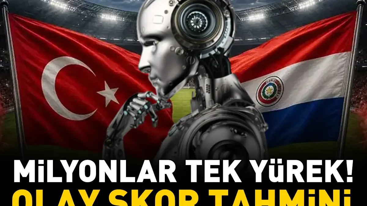 TÜRKİYE – PARAGUAY MAÇI KAÇ KAÇ BİTER? 2026 FIFA Dünya Kupası Karşılaşması Öncesi Yapay Zeka Bizim Çocuklar'ı Bakın Kaç Sayı Önde Görüyor!