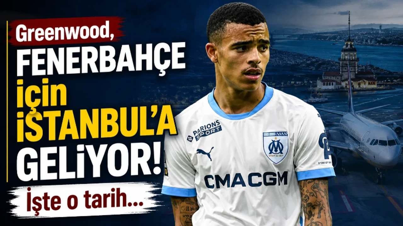 Greenwood, Fenerbahçe için İstanbul'a geliyor: İşte o tarih…