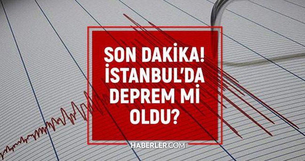 İstanbul'da deprem mi oldu? SON DAKİKA! 6Haziran İstanbul'da az önce nerede deprem oldu?