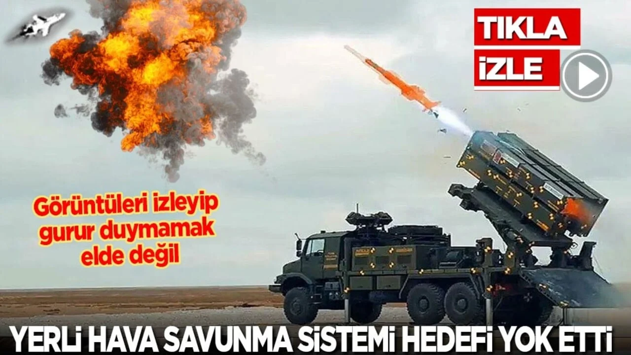 Görüntüleri izleyip gurur duymamak elde değil! Yerli savunma sistemi hedefi yok etti