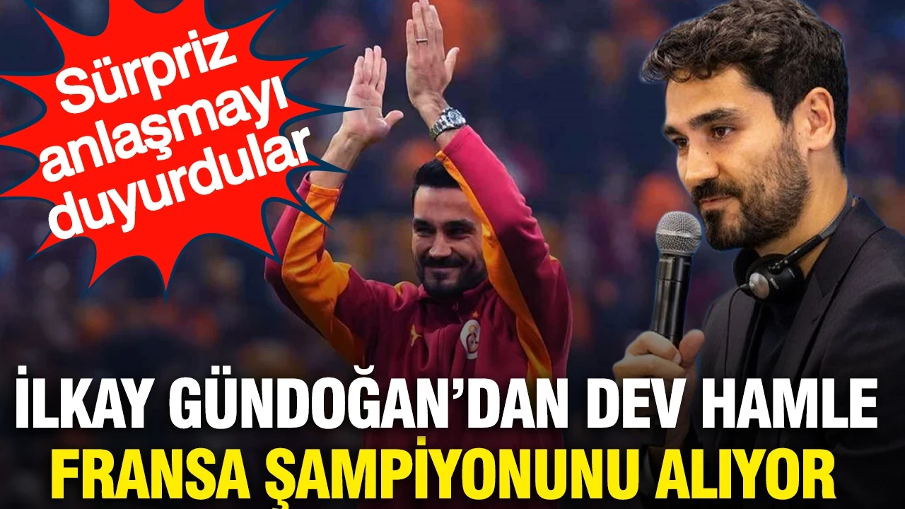 Galatasaraylı İlkay Gündoğan Fransa'nın köklü kulübünü satın alıyor
