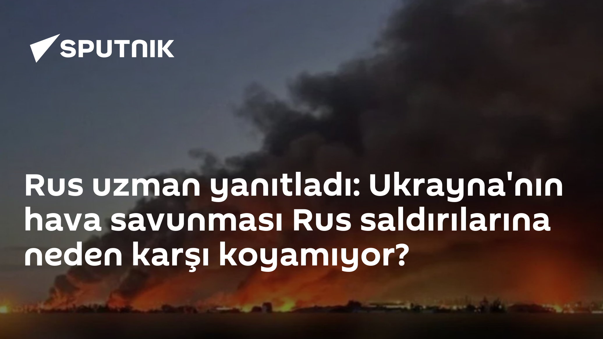 Rus uzman yanıtladı: Ukrayna'nın hava savunması Rus saldırılarına neden karşı koyamıyor?
