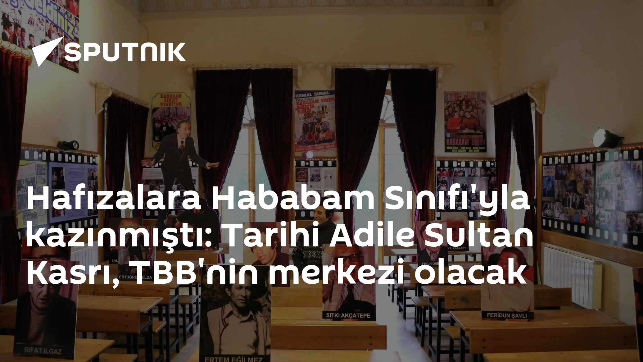 Hafızalara Hababam Sınıfı'yla kazınmıştı: Tarihi Adile Sultan Kasrı, TBB'nin merkezi olacak