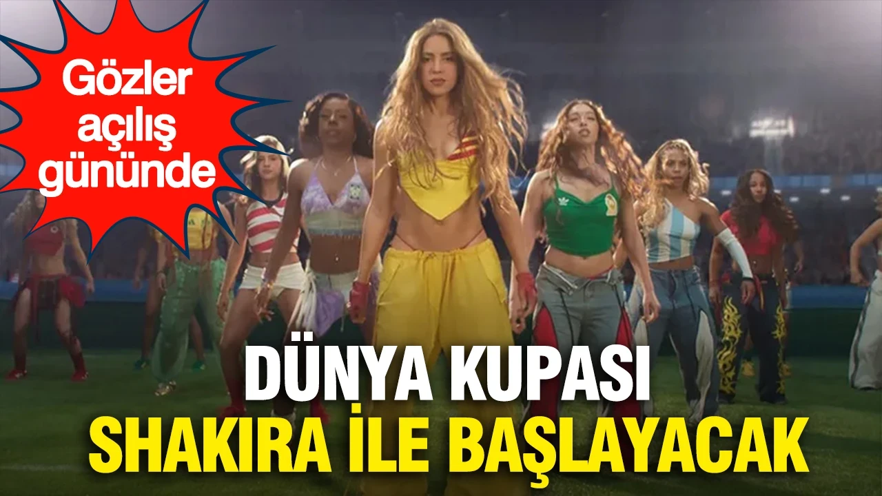 Geri sayım başladı: Dünya Kupası Shakira ile başlayacak