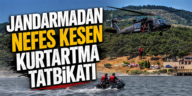 Jandarmadan nefes kesen tatbikat
