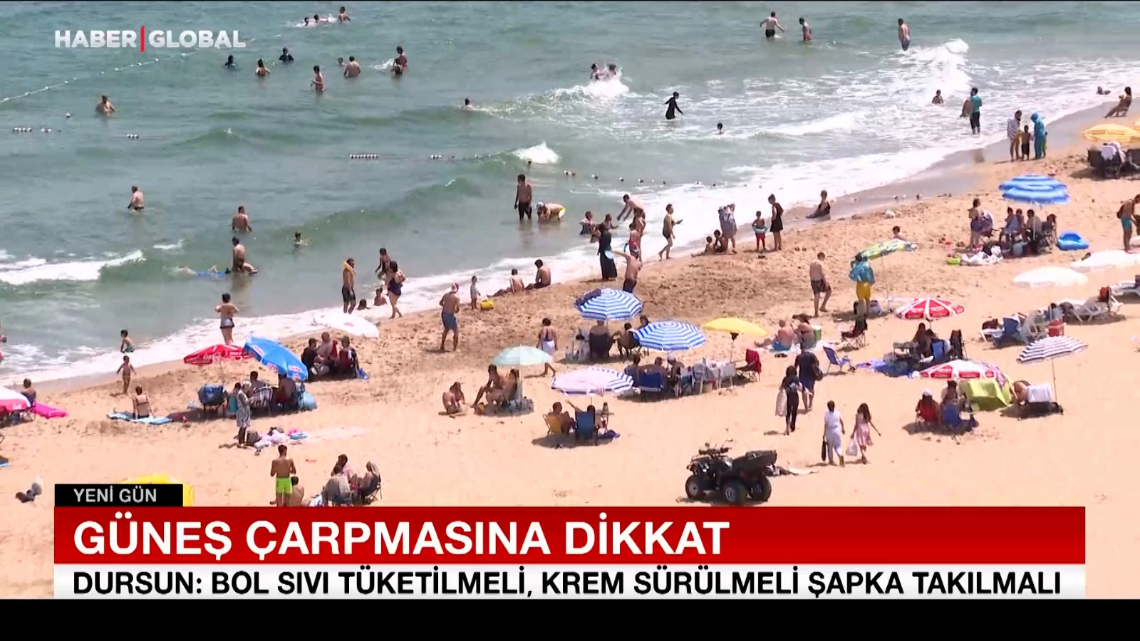 Güneş çarpmasına dikkat!