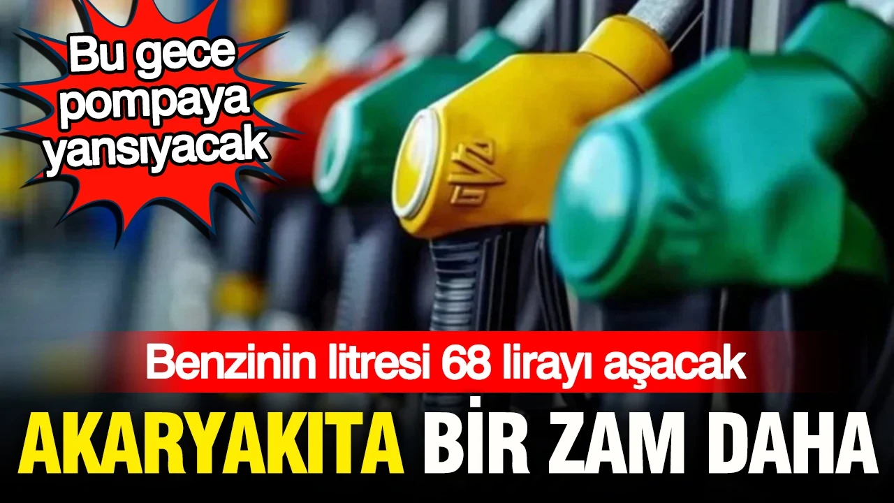 Benzine bu gece bir zam daha gelecek: Akaryakıt zamları cep yakıyor