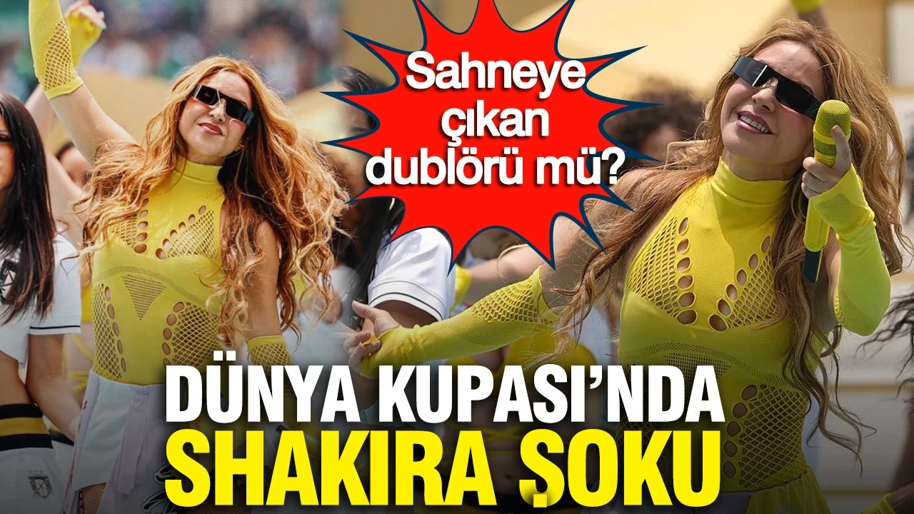Dünya Kupası'nda Shakira şoku: Sahneye çıkan dublörü mü?